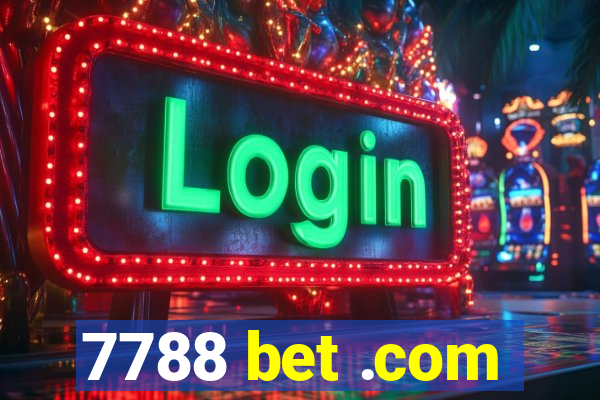 7788 bet .com